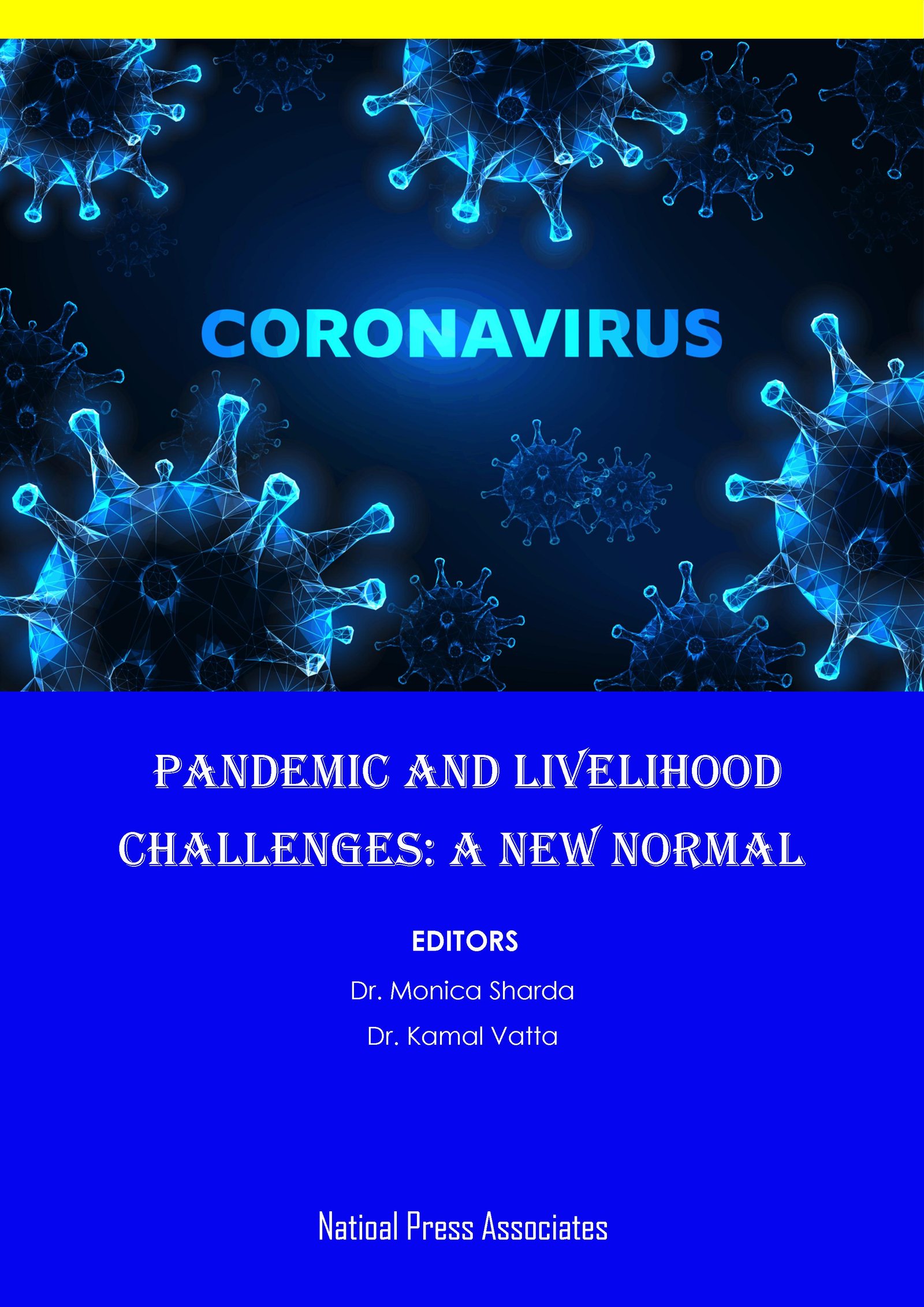 PANDEMIC AND LIVELIHOOD CHALLENGES:  A NEW NORMAL