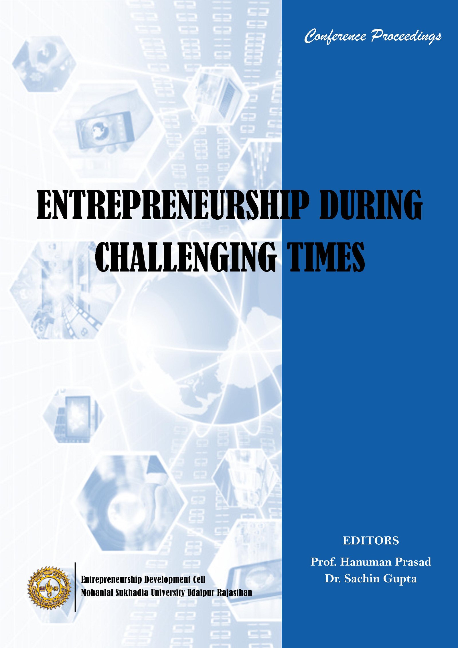 ENTREPRENEURSHIP DURING  CHALLENGING TIMES 