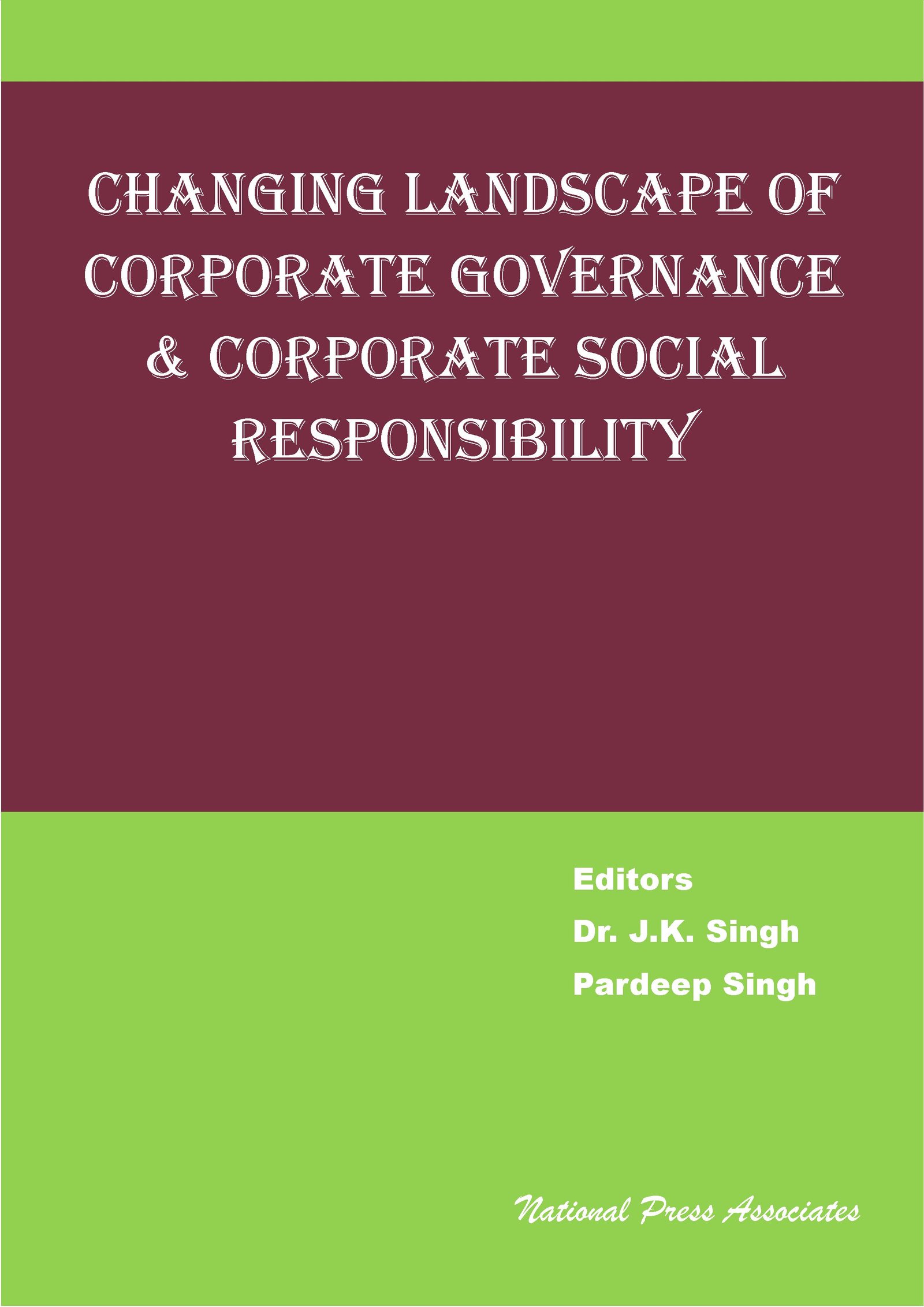 Changing Landscape of Corporate Governance & Corporate Social Responsibility 