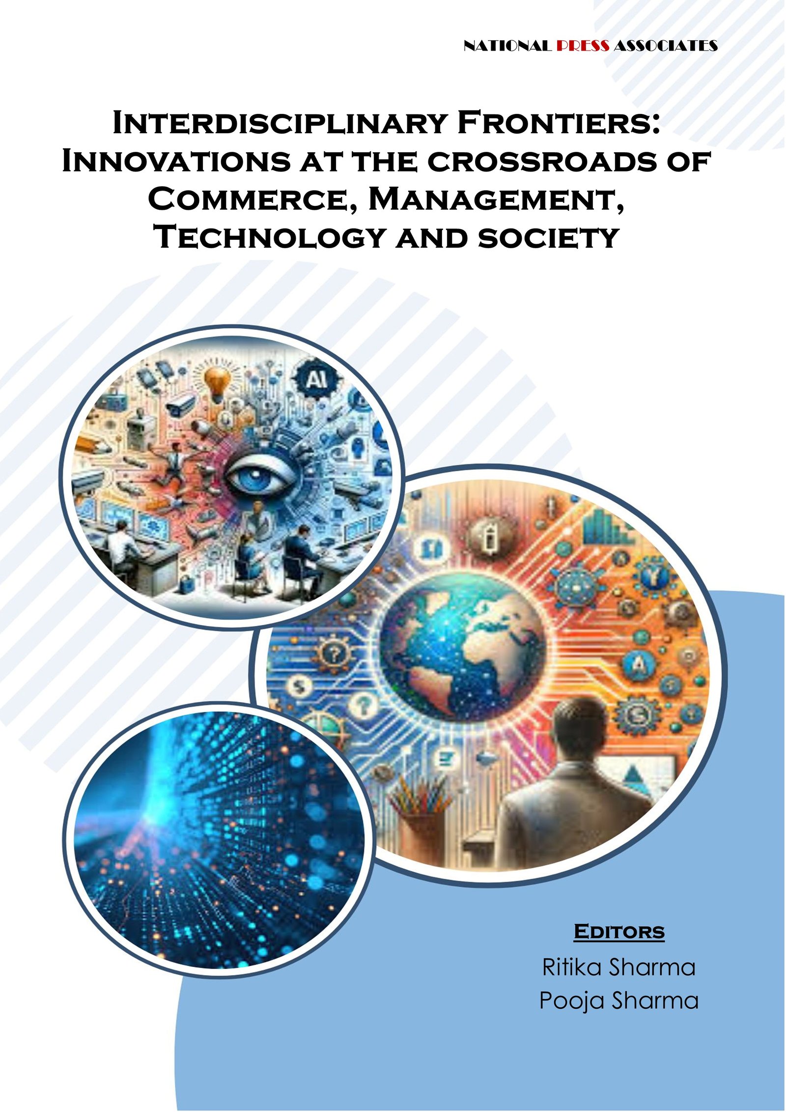 Interdisciplinary Frontiers:  Innovations at the crossroads  of Commerce, Management,  Technology and society