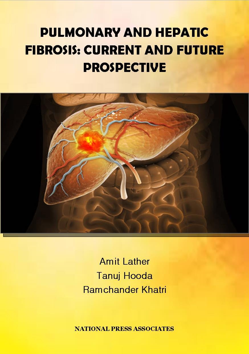 Pulmonary and Hepatic Fibrosis: Current and Future Prospective
