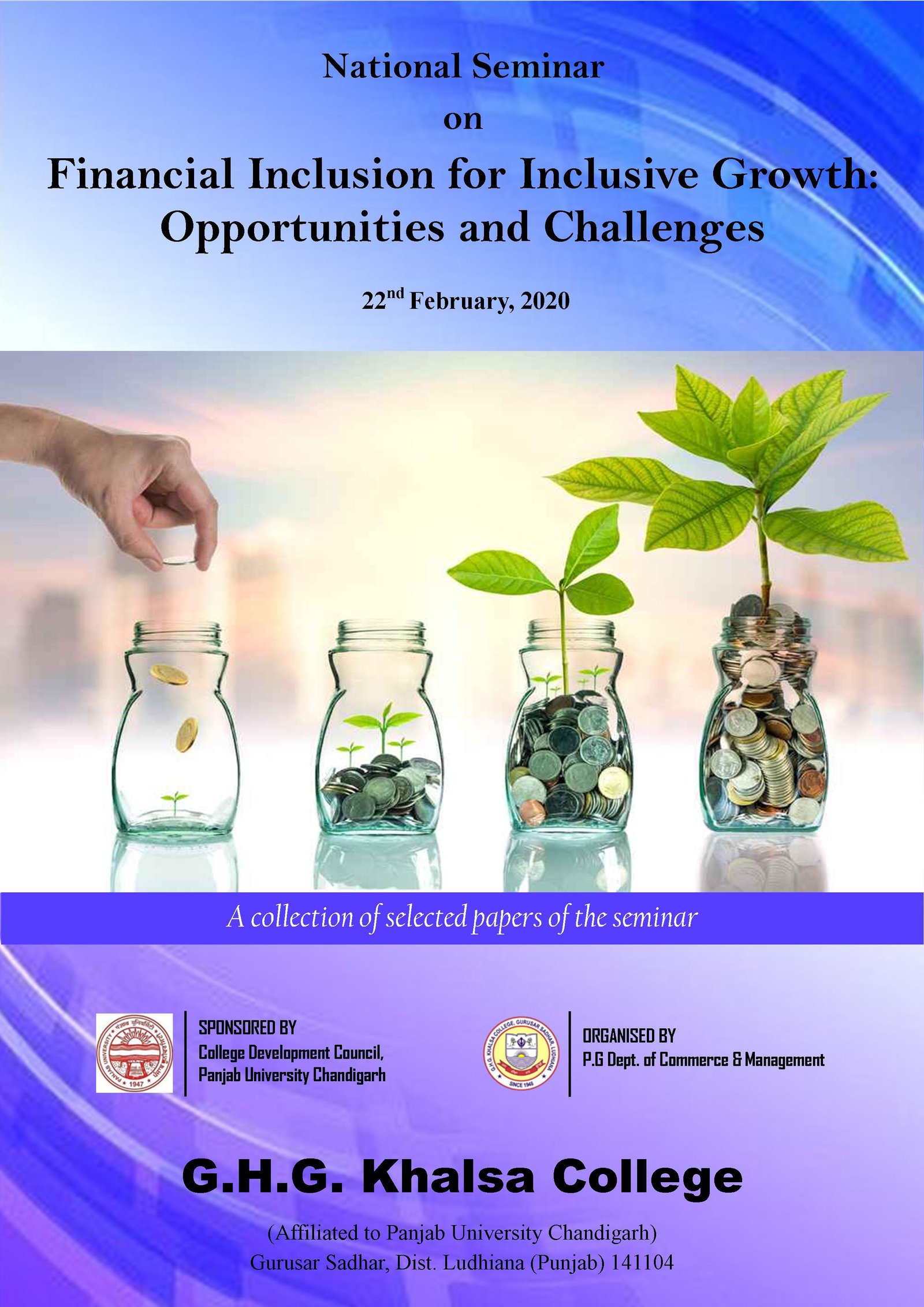 Financial Inclusion for Inclusive Growth:  Opportunities and Challenges  