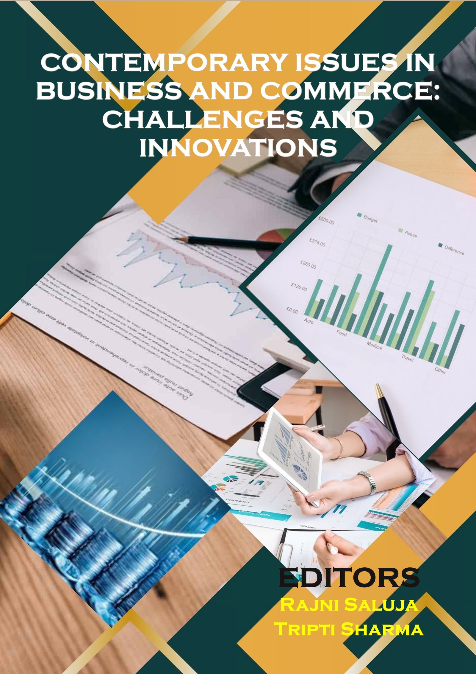 Contemporary Issues in Business and Commerce:  Challenges and Innovations