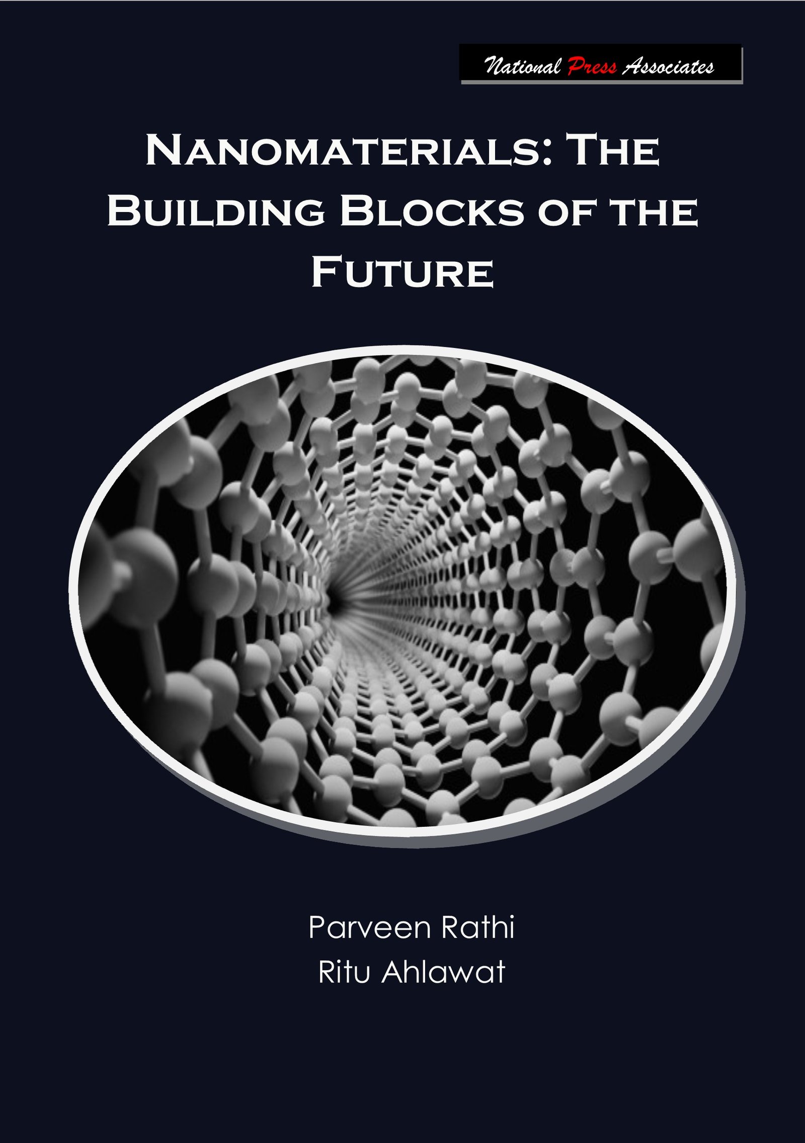 Nanomaterials: The Building Blocks of the Future