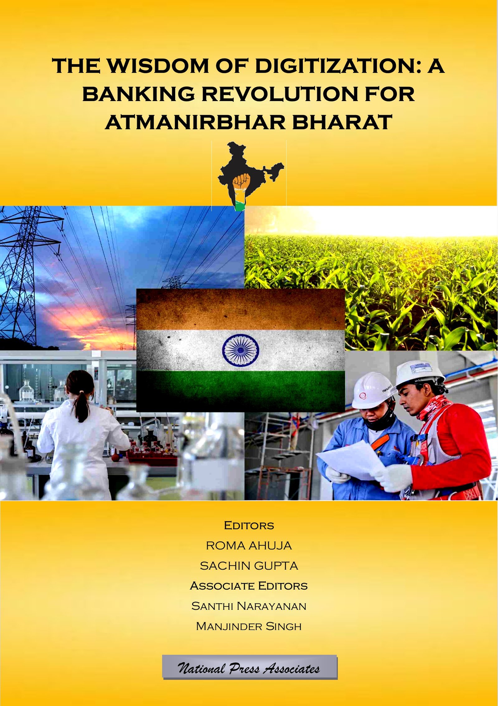 The Wisdom Of Digitization: A Banking Revolution For Atmanirbhar Bharat