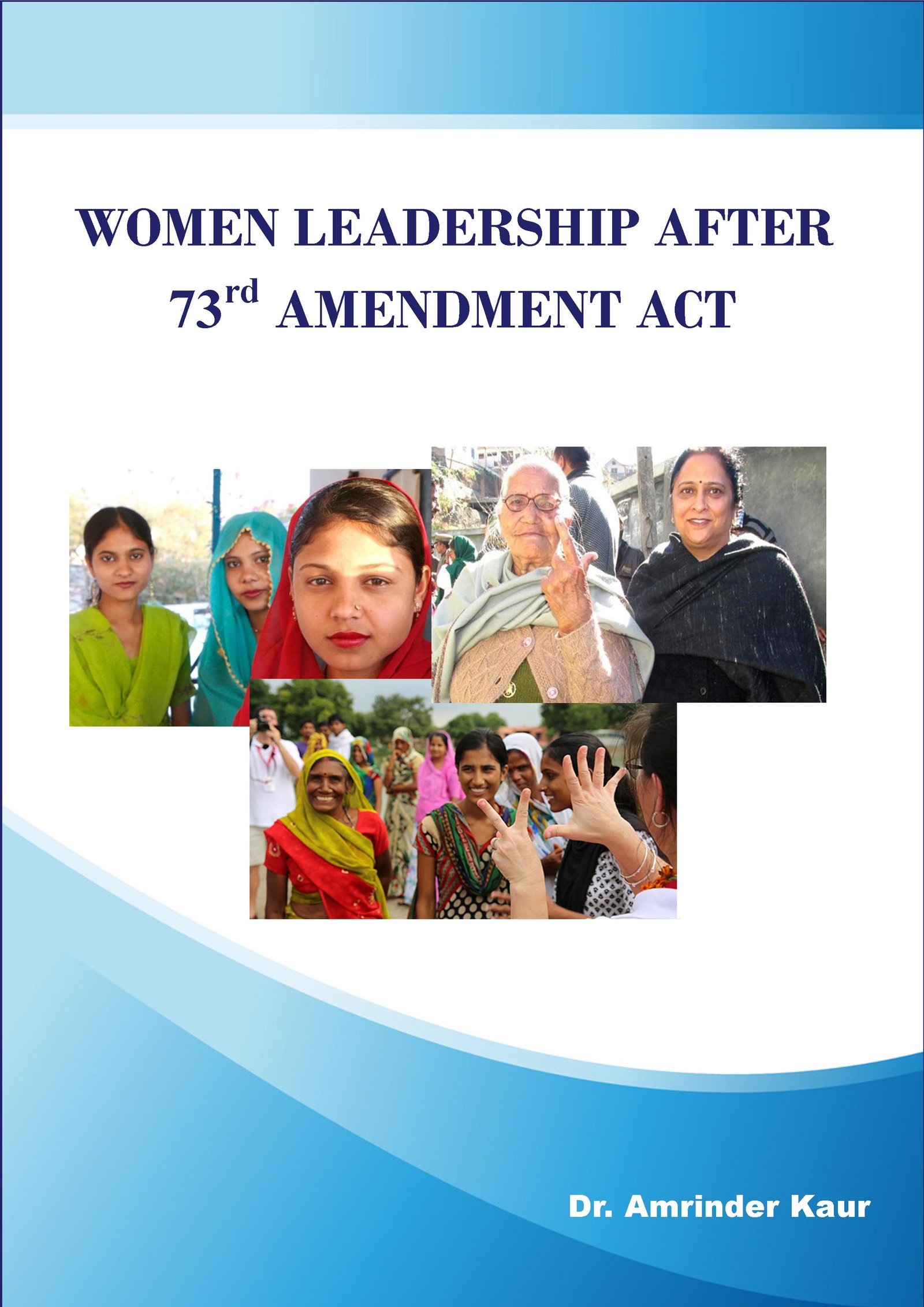 WOMEN LEADERSHIP AFTER 73rd  AMENDMENT ACT 