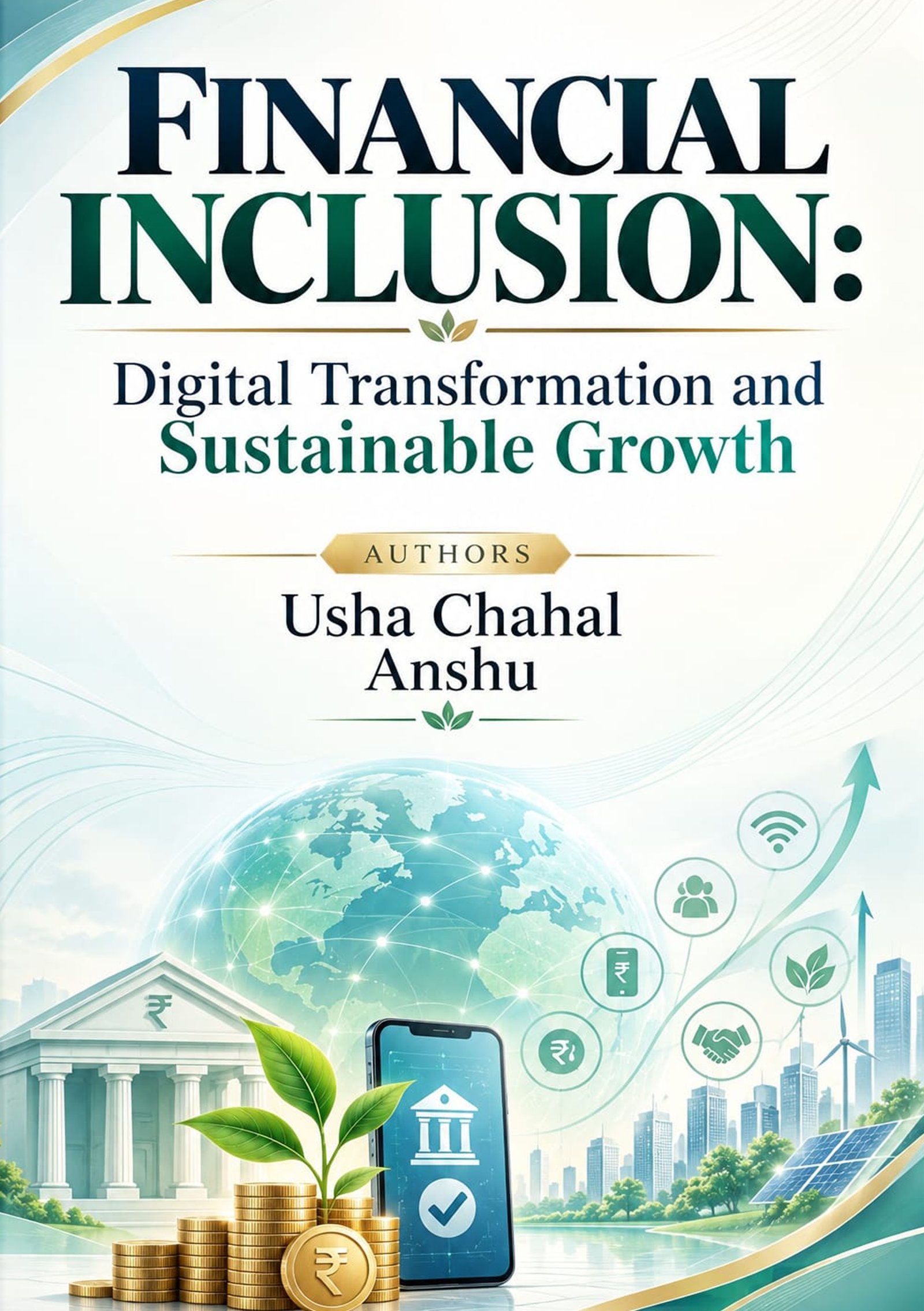 Financial Inclusion: Digital Transformation and Sustainable Growth