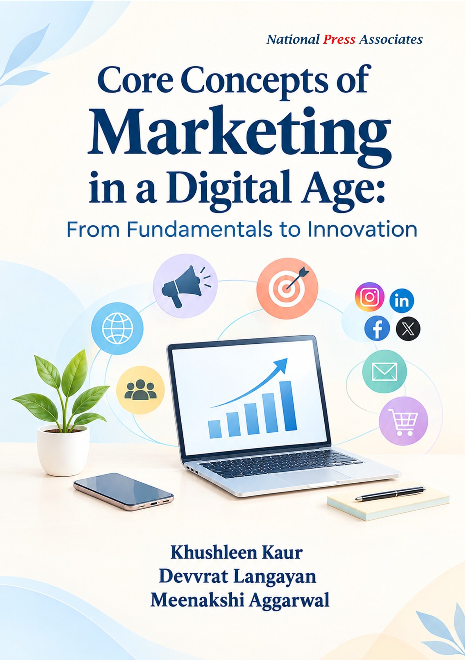 Core Concepts of Marketing in  a Digital Age: From  Fundamentals to Innovation